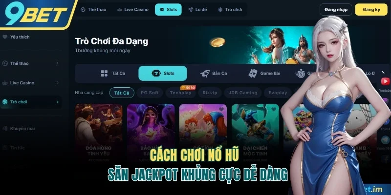 Cách chơi nổ hũ