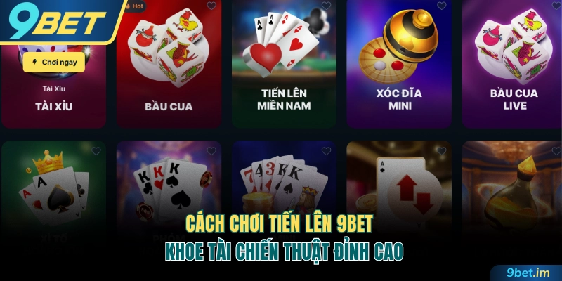 Cách chơi tiến lên